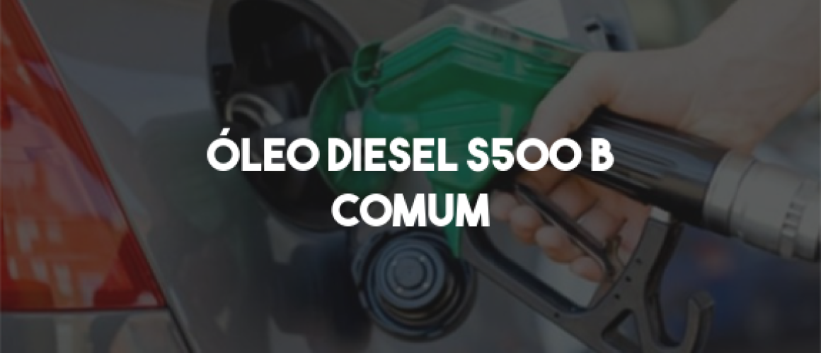 Óleo Diesel S 500 B Comum