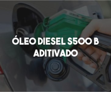 Óleo Diesel S 500 B Aditivado